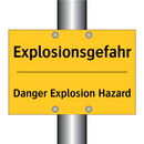 Explosionsgefahr - Danger Explosion Hazard