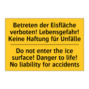 Betreten der Eisfläche verboten! /.../ - Do not enter the ice surface! /.../
