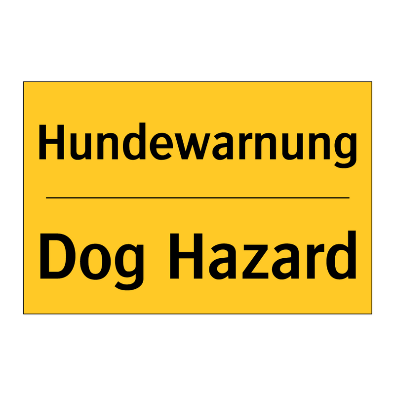 Hundewarnung - Dog Hazard