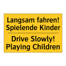 Langsam fahren! Spielende Kinder/.../ - Drive Slowly! Playing Children