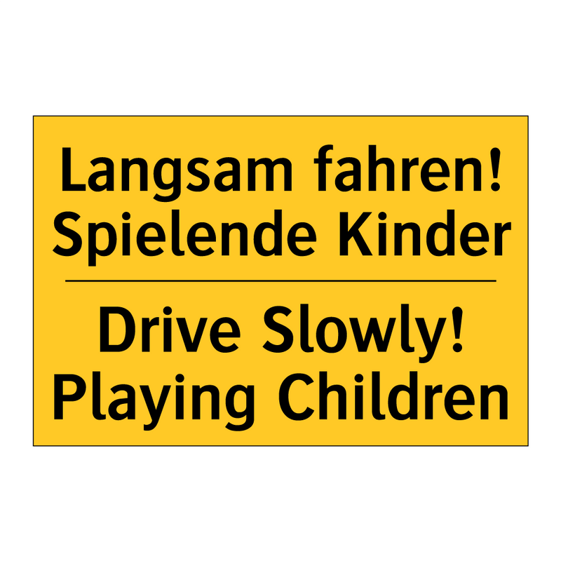 Langsam fahren! Spielende Kinder/.../ - Drive Slowly! Playing Children