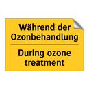 Während der Ozonbehandlung - During ozone treatment