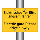 Elektrisches Tor Bitte langsam /.../ - Electric gate Please drive slowly!/.../