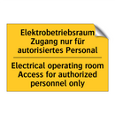 Elektrobetriebsraum Zugang nur /.../ - Electrical operating room Access /.../