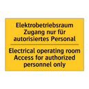 Elektrobetriebsraum Zugang nur /.../ - Electrical operating room Access /.../