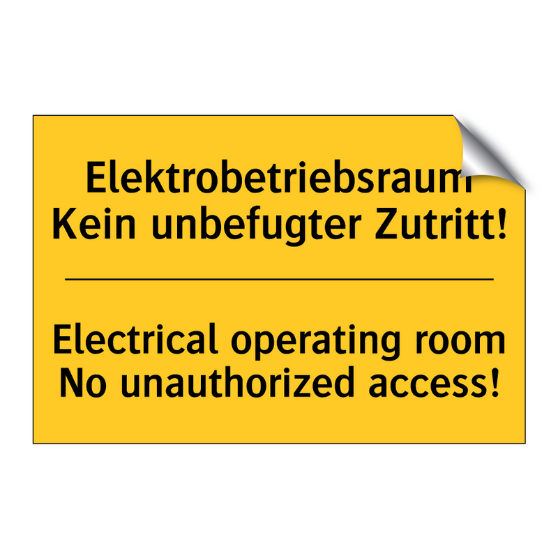 Elektrobetriebsraum Kein unbefugter /.../ - Electrical operating room No unauthorized /.../