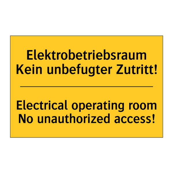 Elektrobetriebsraum Kein unbefugter /.../ - Electrical operating room No unauthorized /.../