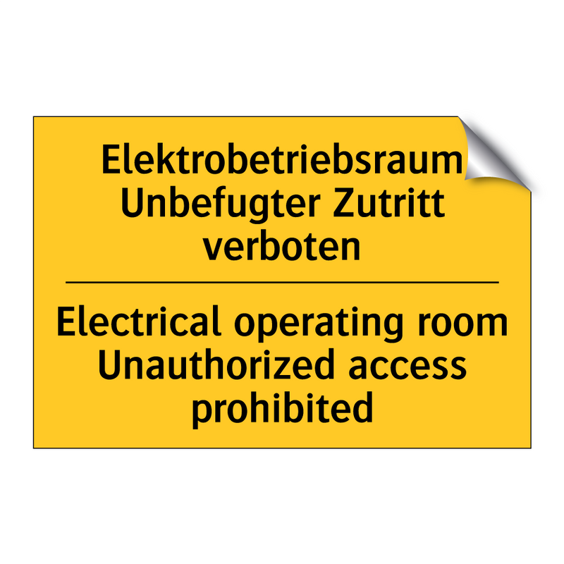 Elektrobetriebsraum Unbefugter /.../ - Electrical operating room Unauthorized /.../