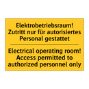 Elektrobetriebsraum! Zutritt nur /.../ - Electrical operating room! Access /.../