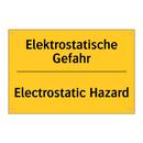 Elektrostatische Gefahr - Electrostatic Hazard