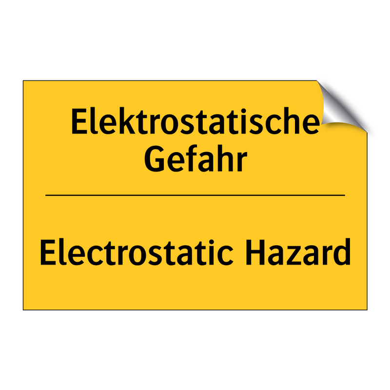 Elektrostatische Gefahr - Electrostatic Hazard