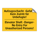 Aufzugsschacht -Gefahr- Kein Zutritt /.../ - Elevator Shaft -Danger- No Entry /.../