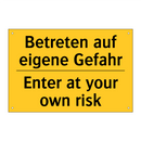 Betreten auf eigene Gefahr - Enter at your own risk