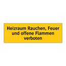 Heizraum Rauchen, Feuer und offene Flammen verboten