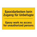 Epoxidarbeiten kein Zugang für /.../ - Epoxy work no access for unauthorized /.../