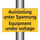 Ausrüstung unter Spannung - Equipment under voltage
