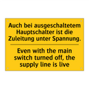 Auch bei ausgeschaltetem Hauptschalter /.../ - Even with the main switch turned /.../