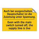 Auch bei ausgeschaltetem Hauptschalter /.../ - Even with the main switch turned /.../
