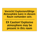 Vorsicht! Explosionsfähige Atmosphäre /.../ - EX Caution! Explosive atmosphere /.../