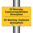 EX Warnung: Explosionsgefährdete /.../ - EX Warning: Explosive atmosphere/.../