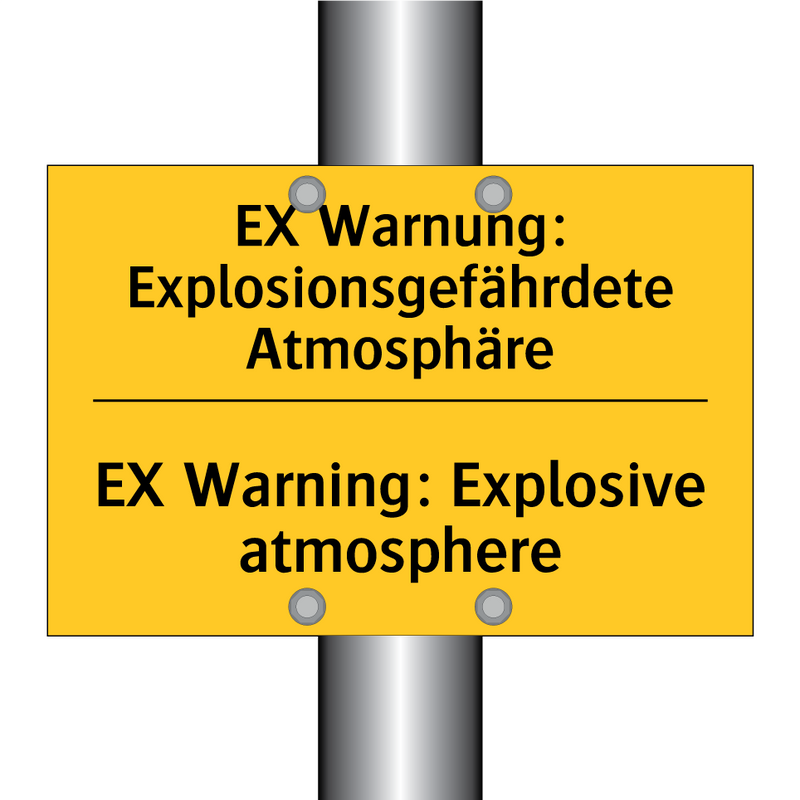 EX Warnung: Explosionsgefährdete /.../ - EX Warning: Explosive atmosphere/.../