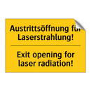 Austrittsöffnung für Laserstrahlung!/.../ - Exit opening for laser radiation!/.../