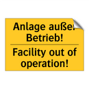 Anlage außer Betrieb! - Facility out of operation!