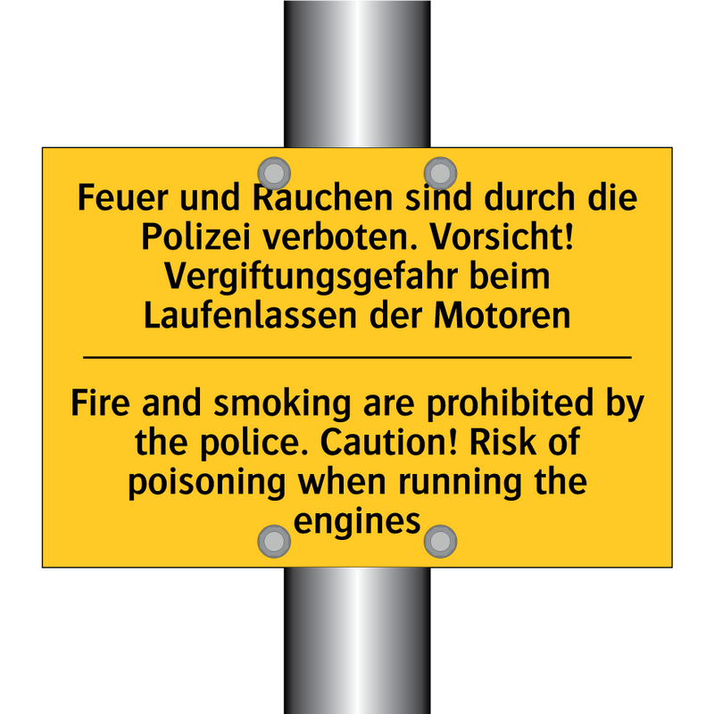 Feuer und Rauchen sind durch die /.../ - Fire and smoking are prohibited /.../
