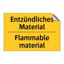 Entzündliches Material - Flammable material