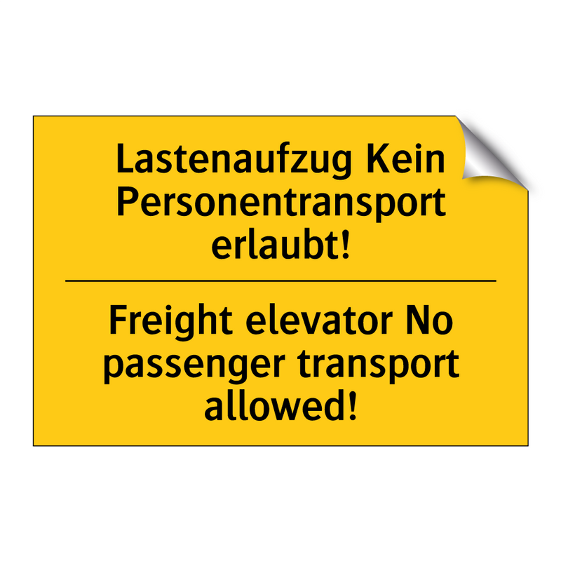 Lastenaufzug Kein Personentransport /.../ - Freight elevator No passenger /.../