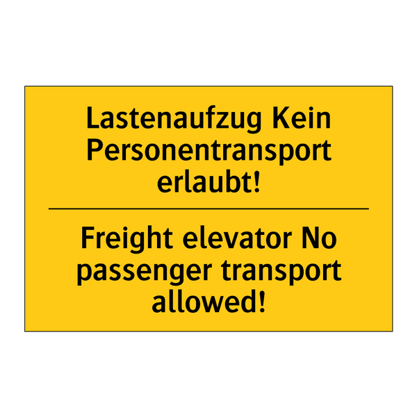 Lastenaufzug Kein Personentransport /.../ - Freight elevator No passenger /.../