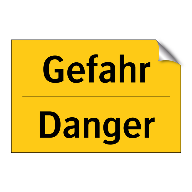 Gefahr - Danger