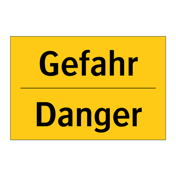 Gefahr - Danger