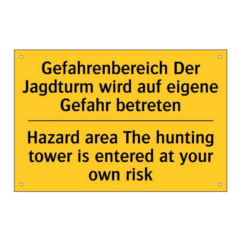 Gefahrenbereich Der Jagdturm wird /.../ - Hazard area The hunting tower /.../