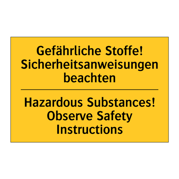 Gefährliche Stoffe! Sicherheitsanweisungen /.../ - Hazardous Substances! Observe /.../