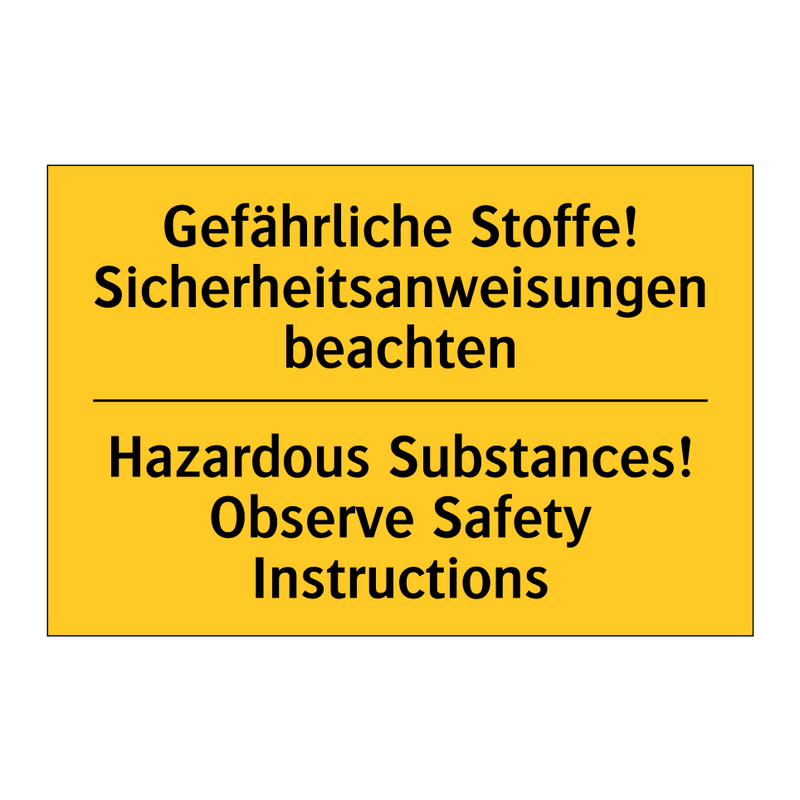 Gefährliche Stoffe! Sicherheitsanweisungen /.../ - Hazardous Substances! Observe /.../