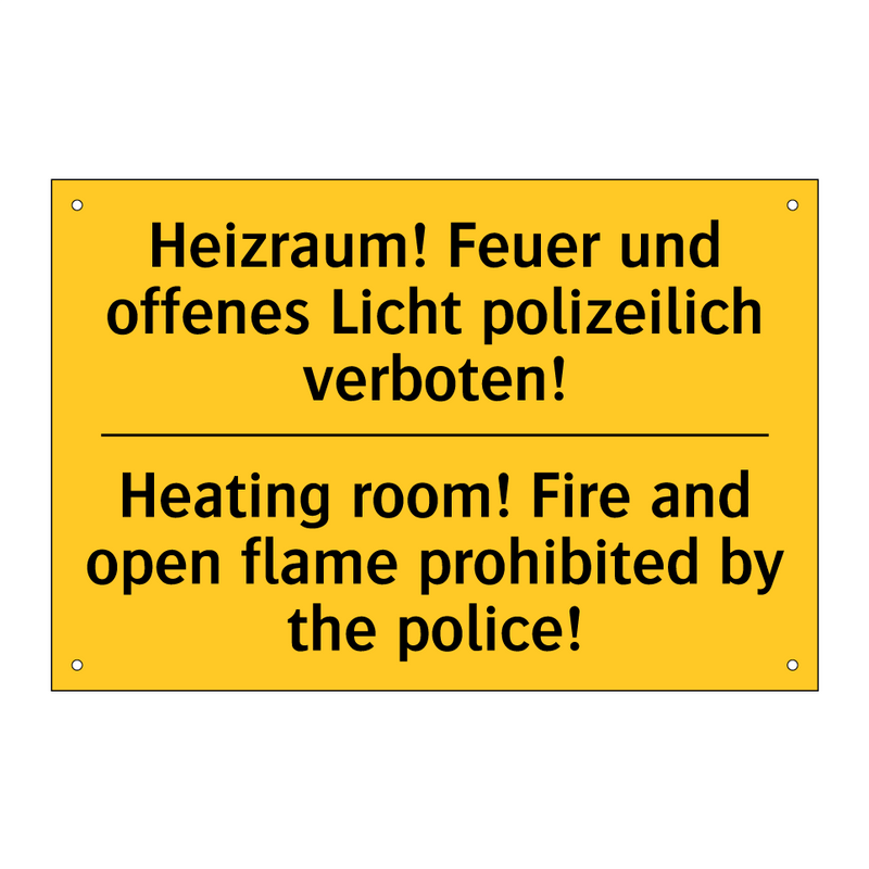 Heizraum! Feuer und offenes Licht /.../ - Heating room! Fire and open flame /.../