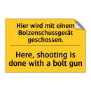 Hier wird mit einem Bolzenschussgerät /.../ - Here, shooting is done with a /.../