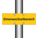 Eimerwechselbereich