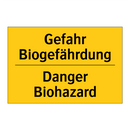 Gefahr Biogefährdung - Danger Biohazard