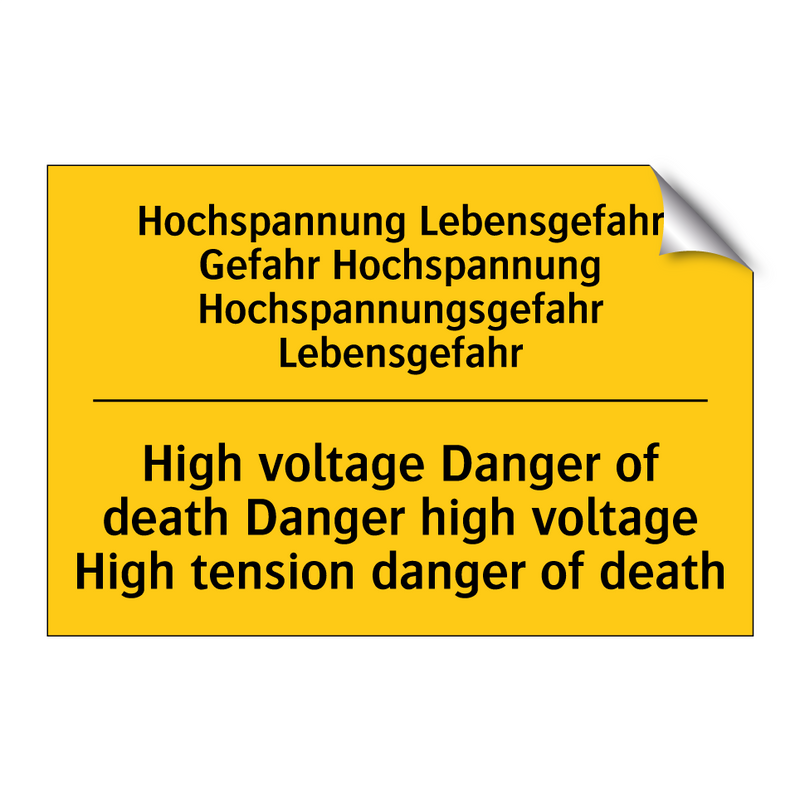 Hochspannung Lebensgefahr Gefahr /.../ - High voltage Danger of death Danger /.../