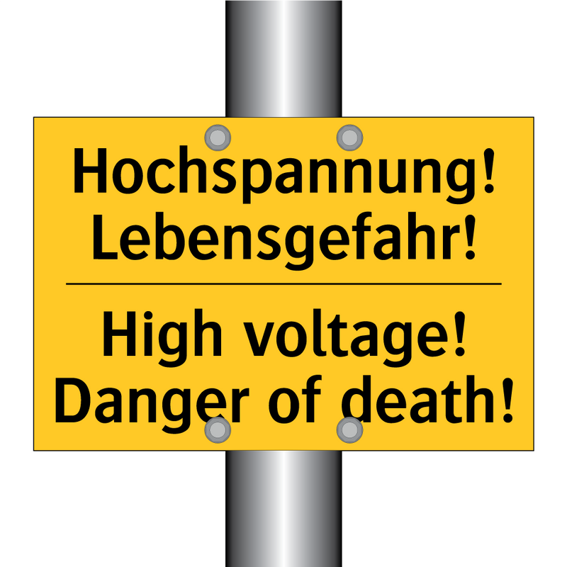 Hochspannung! Lebensgefahr! - High voltage! Danger of death!