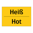Heiß - Hot