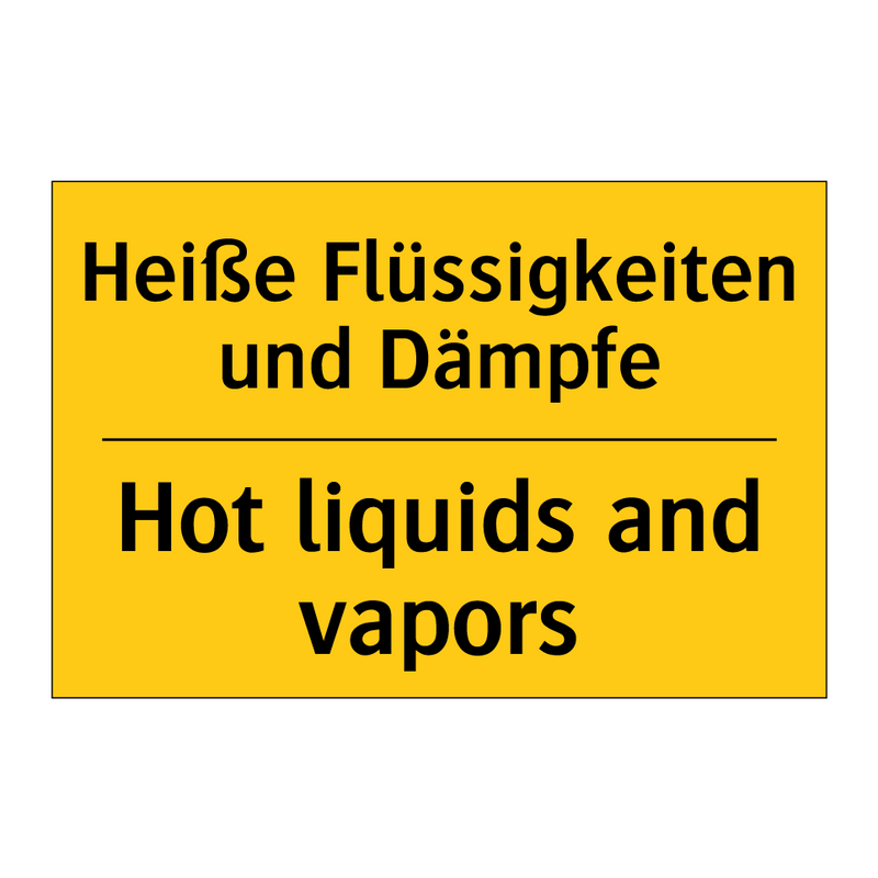 Heiße Flüssigkeiten und Dämpfe - Hot liquids and vapors