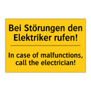Bei Störungen den Elektriker rufen!/.../ - In case of malfunctions, call /.../