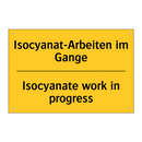 Isocyanat-Arbeiten im Gange - Isocyanate work in progress