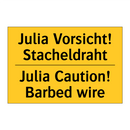 Julia Vorsicht! Stacheldraht - Julia Caution! Barbed wire