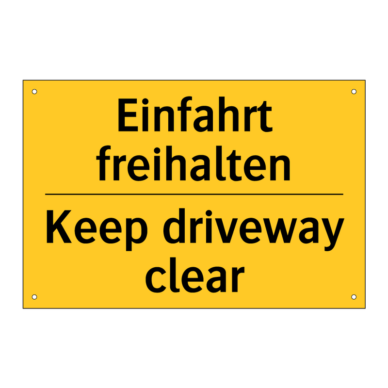 Einfahrt freihalten - Keep driveway clear