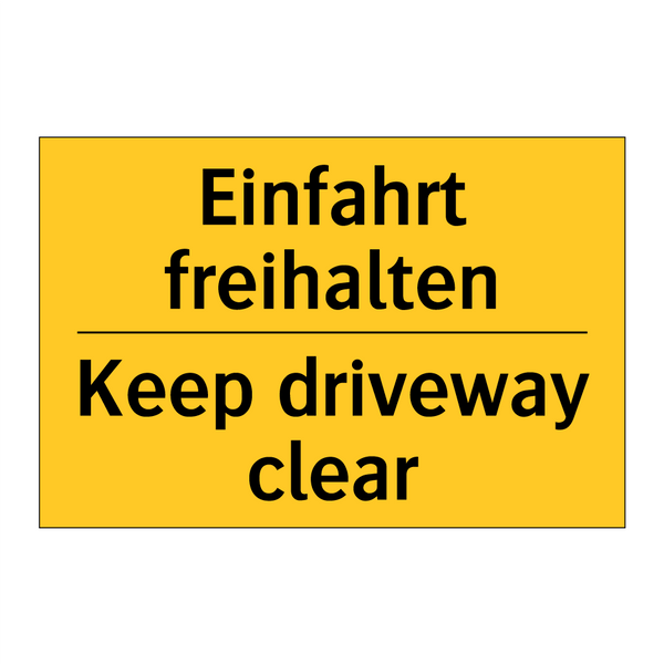Einfahrt freihalten - Keep driveway clear
