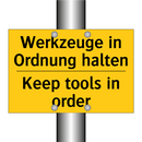 Werkzeuge in Ordnung halten - Keep tools in order